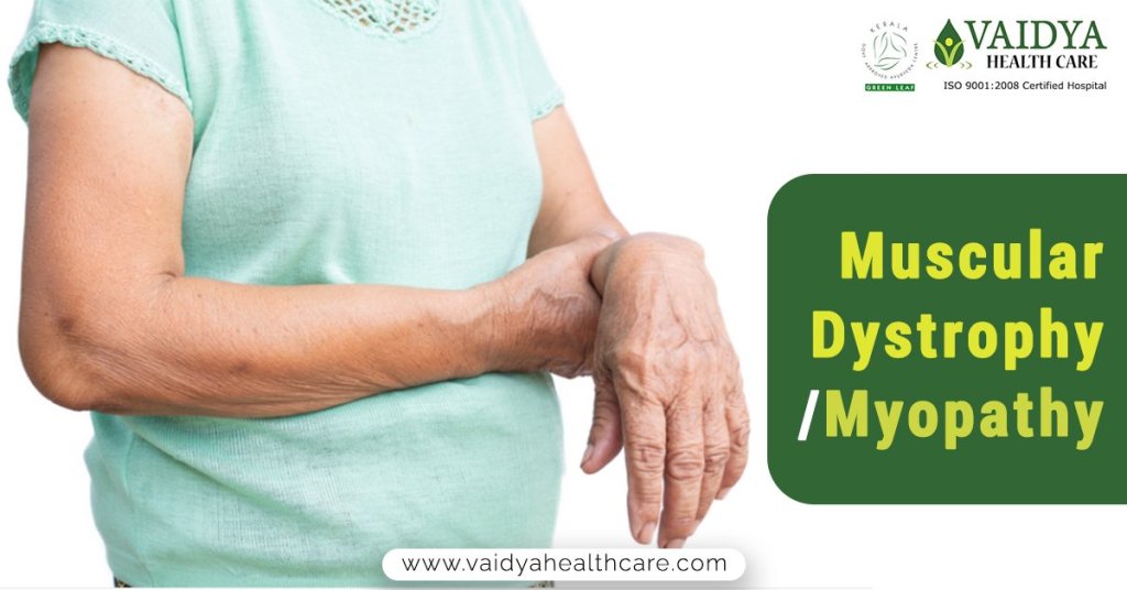 Muscular Dystrophy treatment in Kochi at Vaidya Health Care