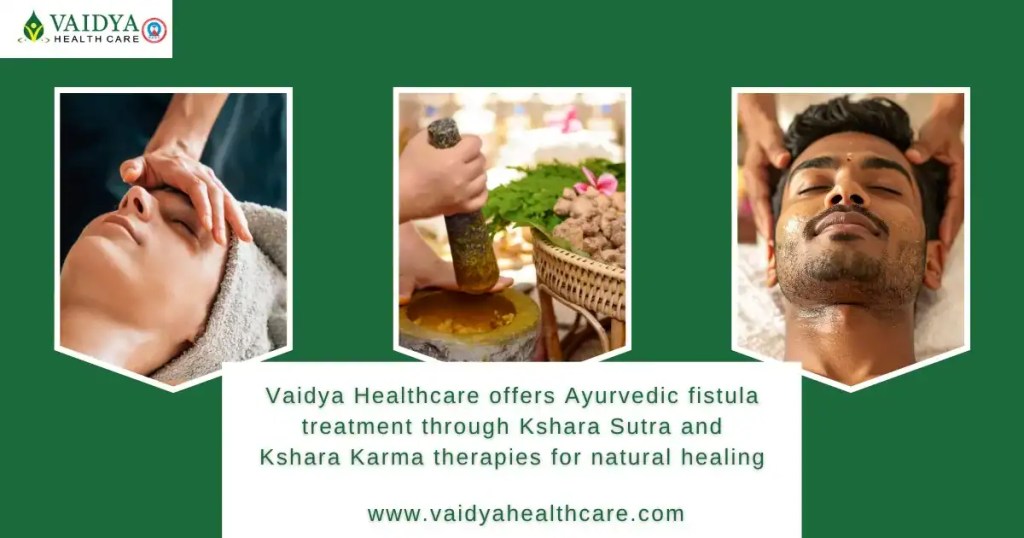 Ayurvedic Treatment for Anal Fistula In Ernakulam at vaidyahealthcare