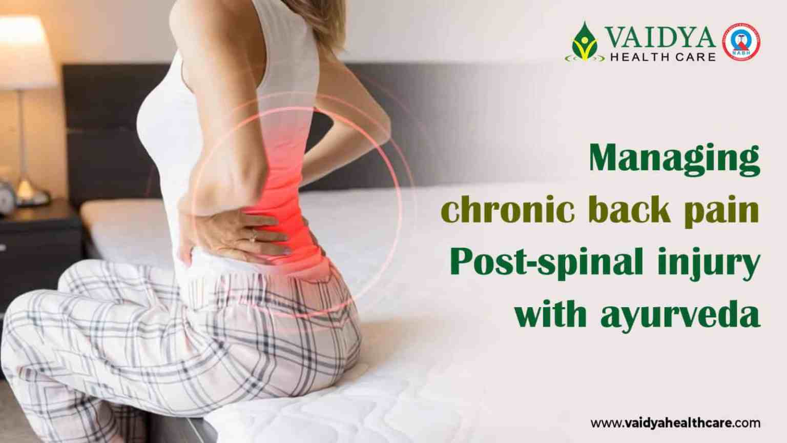 Ayurvedic Treatment for Chronic Back Pain Post-Spinal Injury