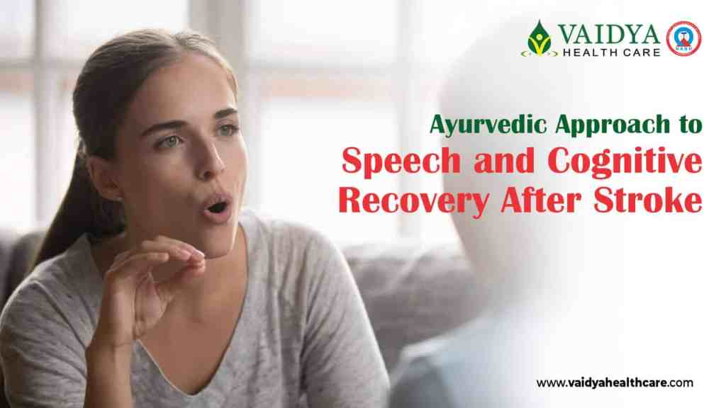 speech and cognitive recovery after stroke @ Vaidya Health Care