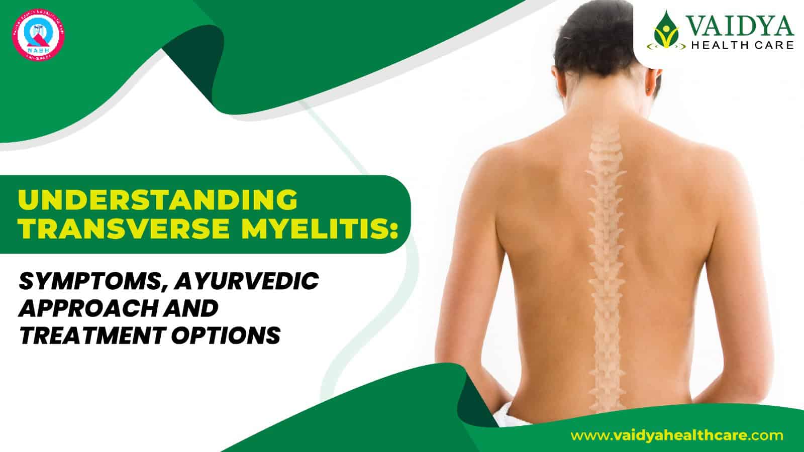 Understanding Transverse Myelitis Symptoms Ayurvedic approach and Treatment options - Understanding Transverse Myelitis: Symptoms, Ayurvedic approach and Treatment options